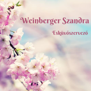 Weinberger Szandra Esküvőszervező
